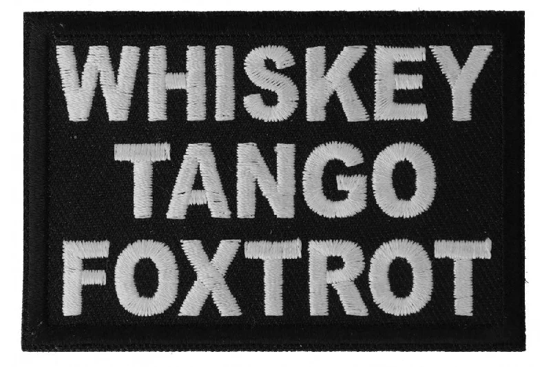 Whiskey Tango Foxtrot Patch Tough Men's Military